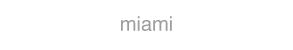 miami